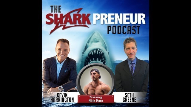 'SharkPreneur Episode with Nick Bare'