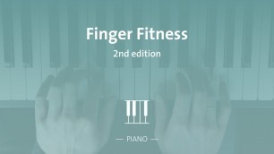 'Finger Fitness Piano 2nd edition'