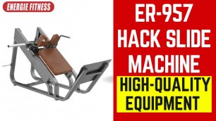 'Heavy Duty Commercial Hack Slide ER-957 by Energie Fitness'