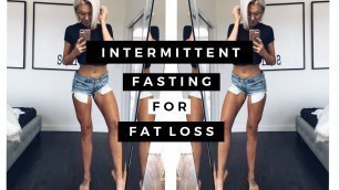 'Intermittent Fasting for Fat Loss'