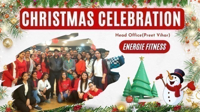 'Christmas Celebration at Energie Fitness Head Office'