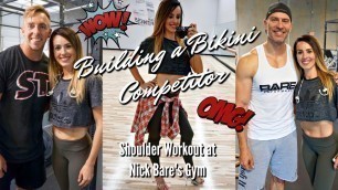 'BARE IT ALL | Full Shoulder Workout & Bikini Sneak Peak | Nick Bare & Paul Revelia'