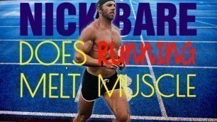 'Nick Bare || Does Running MELT Muscle?'