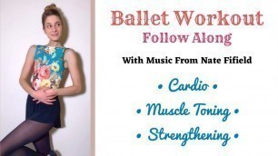 '20 MIN BALLET WORKOUT | Cardio, Toning, & Strengthening'