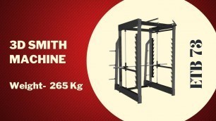 'ENERGIE FITNESS ETB 73 - Best Commercial 3D Smith Machine at Lowest Price'
