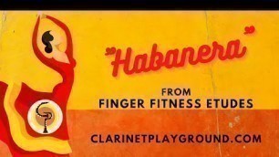 '\"Habanera\" from Finger Fitness Etudes'