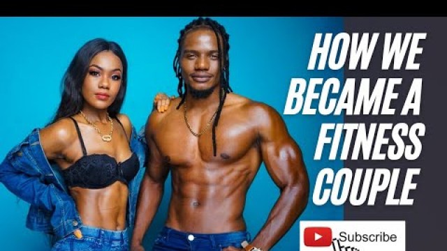 'HOW WE BECAME A FITNESS COUPLE'