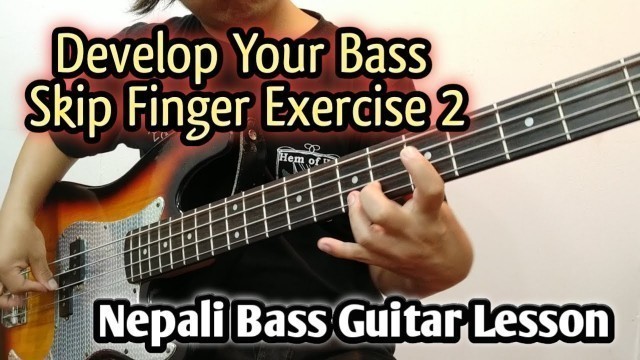 'New Bass Skip Finger Exercise 2 | Bass Finger Exercise | Nepali Bass Guitar Lesson | Joel magar'