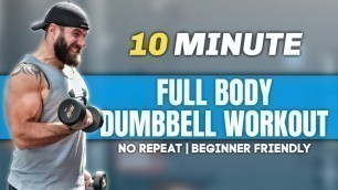'No Repeat Dumbbell Workout -10 MINS | BEGINNER FRIENDLY'