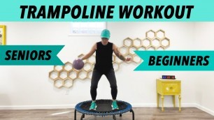 'Trampoline Rebounder Coordination Workout Beginners and Seniors'