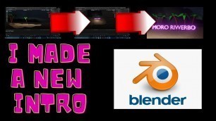 'MADE A NEW INTRO FOR CHANNEL USING BLENDER- NEON'