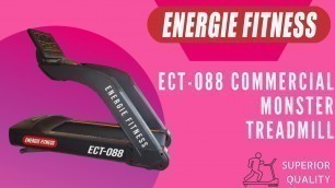 'Best Selling Commercial Monster Treadmill | Energie Fitness | Ect 088'