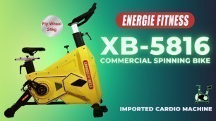 'Best Selling Commercial Workout Spinning Bike | ENERGIE FITNESS | XB 5816'