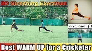 'Warm up streching  | 20 warm up exercises | warm up for a cricket player #cricandfit #fitness #viral'