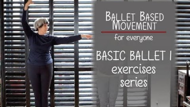 'Beginners Ballet 1 Exercises - for Seniors & Beginners'