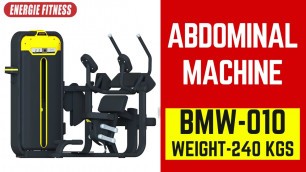 'The Best Selling BMW 010 Abdominal Machine by Energie Fitness'