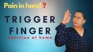 'trigger finger exercise at home || Pain in hand? || we therapist || hindi therapy video'