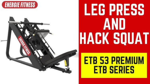 '2 in 1 Machine for Lower Body Workout - ETB 53 Leg Press/ Hack Squat'