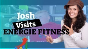 'Josh Visits energie fitness Cambuslang'