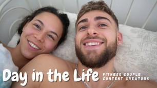 'DAY IN THE LIFE | Fitness Couple / Content Creators'