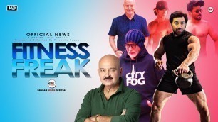 'Fitness Freak Official News | Rakesh Roshan | Dharmendra | Sunny Deol | Anupam Kher | Dharam Singh |'