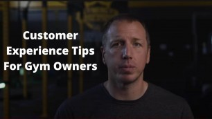 'Customer Experience Tips For Gym Owners | Fitness Business Tips'