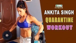 'Home Workout | Miss India Ankita Singh'