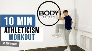 '10 MIN ATHLETICISM Workout | No Equipment | Advanced Workout | Body Concept.'