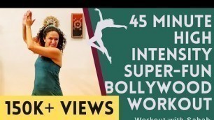 '45 Minute At-home Bollywood High Intensity Dance Fitness Workout | Burns upto 