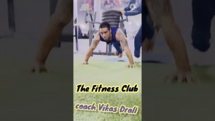 'super pushups workout the Fitness Club Mr Vikas Drall Powerlifter 