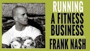 'EP 190 |  Running a Successful Fitness Business with Frank Nash'