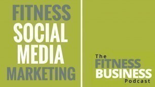 'EP 138 | Social Media Marketing for the Fitness Business |  Michael Stelzner'