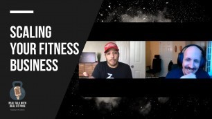 'Episode 81 - Scaling Your Fitness Business'