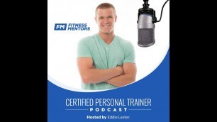 'Podcast #35 - How to Integrate Nutrition Coaching to your Online Fitness Business'