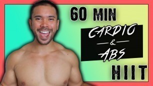 '60 Minute HIIT Cardio and Abs Workout :: Fat Burning Core and Cardio Intervals, At Home Cardio & Abs'