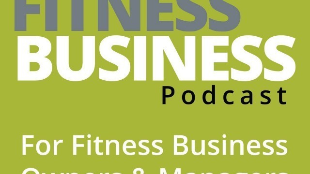 '213 Fool Proof Your Fitness Business with Travis Jones'