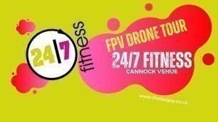 '24/7 Fitness Cannock FPV fly through'