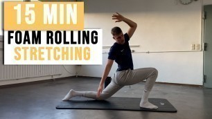 '15 MIN FOAM ROLLING & STRETCHING Workout | Beginner Workout | Body Concept.'