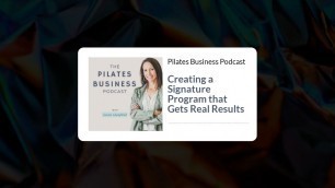 'Pilates Business Podcast: (MomentumFest) Accessible Movement with @hiphealthychick Tasha Edwards'