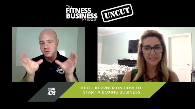 'How to Start a Boxing Fitness Business with Keith Keppner'