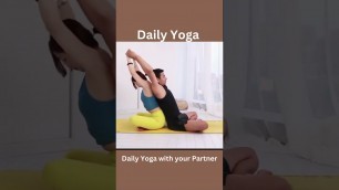 'Best exercises for fitness Daily Yoga with ur Partner #cardio #like #subscribe #support'