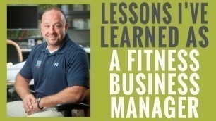 'EP 132 |  Lessons I\'ve Learned As a Fitness Business Manager | Merritt Athletic Clubs'