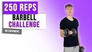 '250 REPS BARBELL CHALLENGE | Hardcore Workout | Body Concept.'