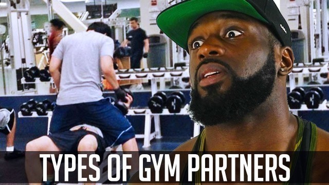 'Types of Gym Partners | Gabriel Sey'