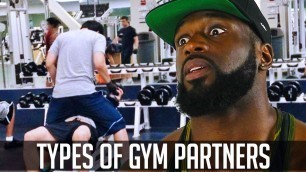 'Types of Gym Partners | Gabriel Sey'