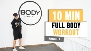 '10 MIN FULL BODY WORKOUT |  Dumbbells | Beginner Workout | Body Concept.'