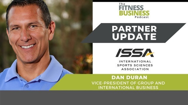 'Podcast Partner Update with ISSA | Dan Duran, VP of Group | March 2022'