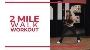 '2 Mile Walk Workout | Walk at Home'