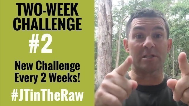 '2018 Fitness Business 2-Week Challenge #2 | Justin Tamsett | #JTInTheRaw'