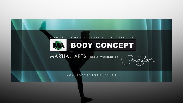 'MA BODY CONCEPT - Martial Arts Fitness Workout by Sonja Blade'